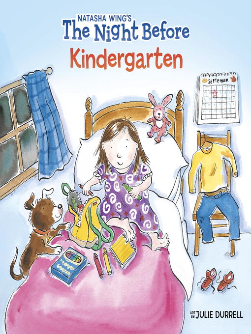 Title details for The Night Before Kindergarten by Natasha Wing - Available